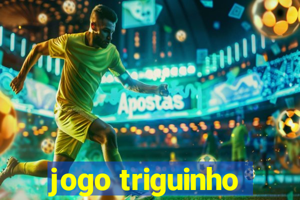 jogo triguinho